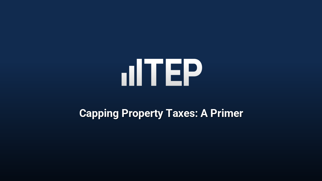 Capping Property Taxes: A Primer