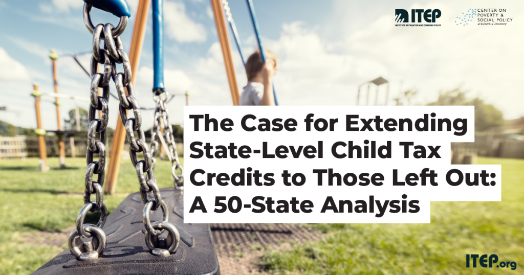 The Case for Extending State-Level Child Tax Credits to Those Left Out: A 50-State Analysis