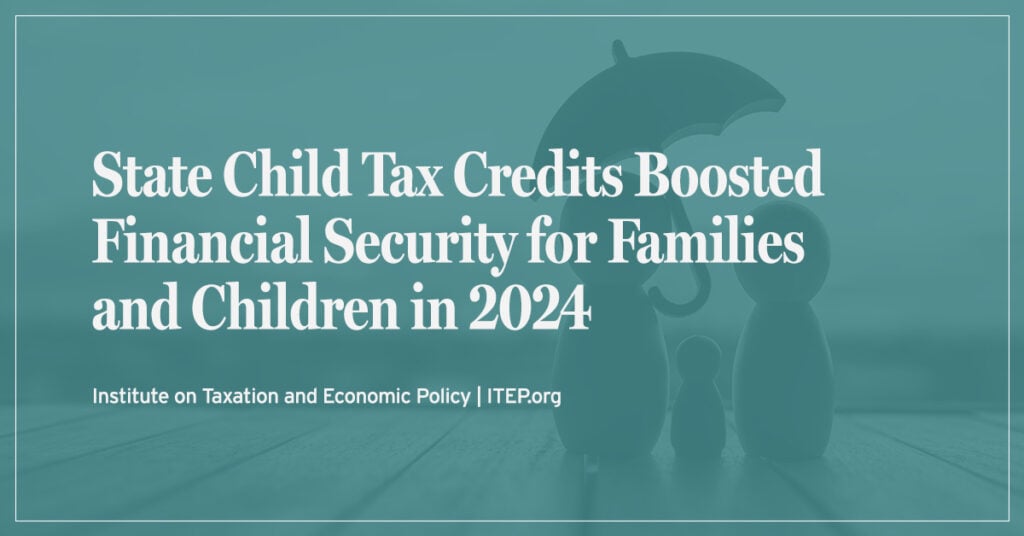 State Child Tax Credits Boosted Financial Security for Families and Children in 2024