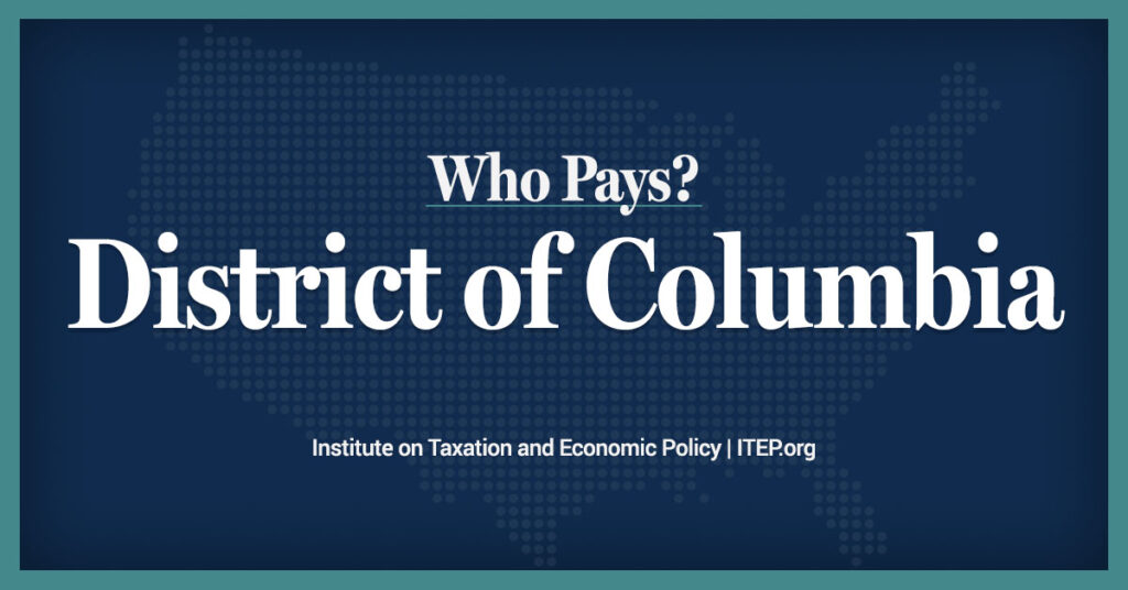 District of Columbia: Who Pays? 7th Edition