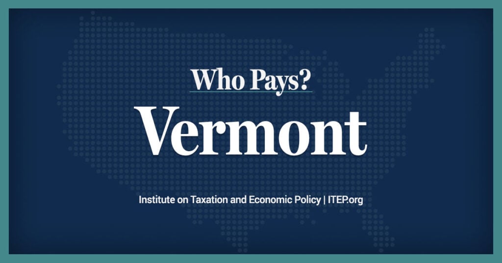 Vermont: Who Pays? 7th Edition
