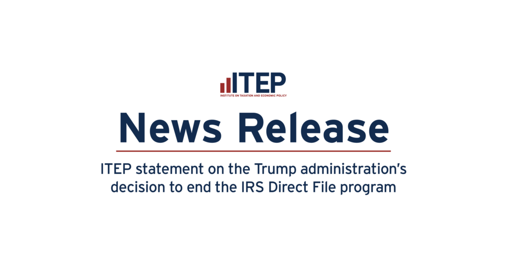 Trump Administration’s Decision to End Direct File is Another Gift to Big Corporations